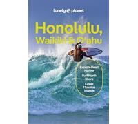 Lonely Planet Honolulu Waikiki & Oahu: (Travel Guide 7th edition)