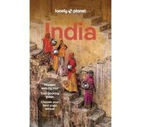 Lonely Planet India : Plan the Trip of a Lifetime | Detailed Itineraries & Maps | Insider Tips | Covers Delhi, Goa, Kerala, Rajasthan, Agra, Mumbai and more