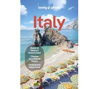 Lonely Planet Italy: Plan the Trip of a Lifetime | Detailed Itineraries & Maps | Insider Tips | Covers Rome, Milan & the Lakes, Venice, Tuscany and more (Travel Guide)