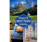 Lonely Planet Italy's Best Trips: 40 amazing road trips (Travel Guide)