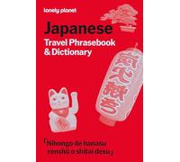 Lonely Planet Japanese Travel Phrasebook & Dictionary: Learn Essential Phrases & Vocabulary | 3,500 Word Two-Way Dictionary | Pull-Out Fast Phrases Card | Travel with Confidence