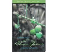 Lonely Planet Journeys : The Olive Grove