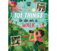 Lonely Planet Kids – 101 Things to Do on a Walk