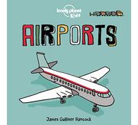 Lonely Planet Kids Airports