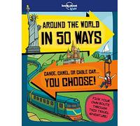 Lonely Planet Kids Around the World in 50 Ways