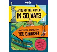 Lonely Planet Kids Around the World in 50 Ways