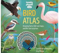 Lonely Planet Kids Bird Atlas: (Creature Atlas)