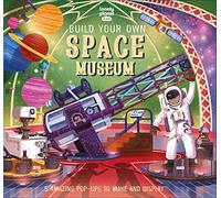 Lonely Planet – Kids Build Your Own Space Museum – (Build Your Own)