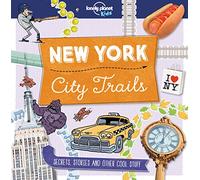 City Trails - New York (Lonely Planet Kids)