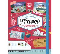 Lonely Planet Kids Create Your Own Travel Journal : 60 Ideas to Invent, Make & Play | Create Your Own Travel Bingo, Scavenger Hunt & Table Football | Includes Step by Step Photos