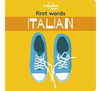 Lonely Planet Kids First Words - Italian: 1