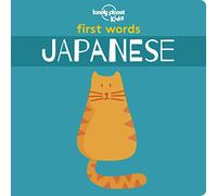 Lonely Planet Kids First Words - Japanese: 1
