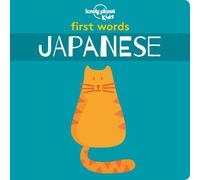 Lonely Planet Kids First Words - Japanese