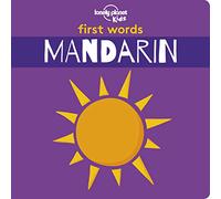 Lonely Planet Kids First Words - Mandarin: 1