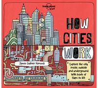 Lonely Planet Kids – How Cities Work – How Things Work
