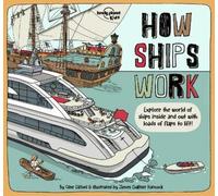 Lonely Planet Kids How Ships Work: (How Things Work)