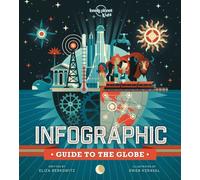 Lonely Planet Kids – Infographic Guide to the Globe