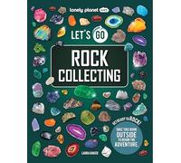 Lonely Planet Kids Let's Go Rock Collecting