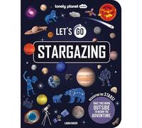 Lonely Planet Kids Let's Go Stargazing