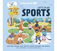 Lonely Planet Kids Let's Play Sports : Fun Lift the Flaps & Beautiful Illustrations | Learn How Different Cultures Enjoy Games | Features Ice Hockey, Basketball & Cricket