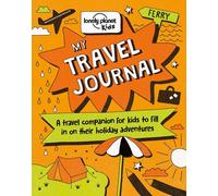 Lonely Planet Kids My Travel Journal: (Lonely Planet Kids)