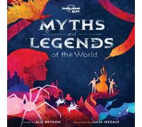Lonely Planet Kids Myths and Legends of the World Book Alli Brydon Multi One Size