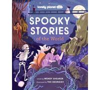 Lonely Planet Kids Spooky Stories of the World: (Lonely Planet Kids)
