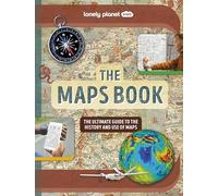 Lonely Planet Kids The Maps Book (The Fact Book)