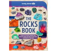 Lonely Planet Kids The Rocks Book