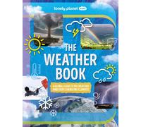Lonely Planet Kids The Weather Book