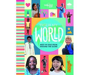 Lonely Planet Kids This Is My World