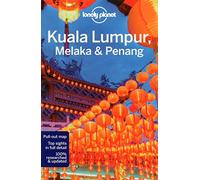 Lonely Planet Kuala Lumpur, Melaka & Penang (Travel Guide)