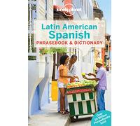 Lonely Planet Latin American Spanish Phrasebook & Dictionary