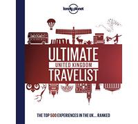Lonely Planet Lonely Planet's Ultimate United Kingdom Travelist: (Lonely Planet)