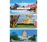 Lonely Planet Make My Day Washington DC (Travel Guide)