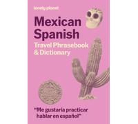 Lonely Planet Mexican Spanish Phrasebook & Dictionary