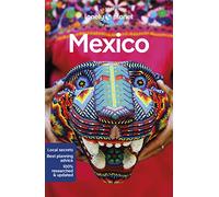Lonely Planet Mexico: (Travel Guide 18th edition)