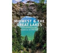 Lonely Planet – Best Road Trips Midwest & the Great Lakes – Road Trips Guide