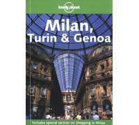 Lonely Planet Milan, Turin & Genoa (Lonely Planet Milan Encounter) by Nicola Williams (2001-07-02)