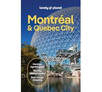 Lonely Planet Montreal & Quebec City (Travel Guide)