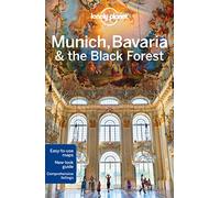 Lonely Planet Munich, Bavaria & the Black Forest (Travel Guide)