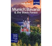 Lonely Planet Munich, Bavaria & the Black Forest (Travel Guide)