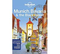 Lonely Planet Munich, Bavaria & the Black Forest (Travel Guide)