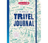 Lonely Planet My Amazing Travel Journal (Lonely Planet Kids)