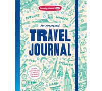 Lonely Planet My Amazing Travel Journal : Write, Draw, Play Games & Capture Special Memories | Packed with Activities & Prompts | Keeps Kids Entertained During Travels