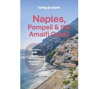 Lonely Planet Naples, Pompeii & the Amalfi Coast (Travel Guide)