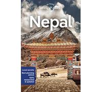 Lonely Planet Nepal: Perfect for exploring top sights and taking roads less travelled (Travel Guide)