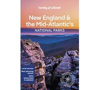 Lonely Planet New England & the Mid-Atlantic's National Parks: (National Parks Guide)