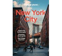 Lonely Planet New York City: Comprehensive Travel Guide | Detailed Itineraries