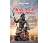 Lonely Planet New York & the Mid-Atlantic : Plan the Trip of a Lifetime | Detailed Itineraries & Maps | Insider Tips | Covers New York State, Philadelphia, Pennsylvania and more